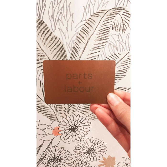 Gift Card– Parts + Labour